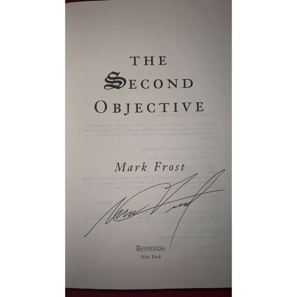 Signed Autographed 1st Edition Hardcover Book The Second Objective by Mark Frost - Picture 2 of 16